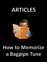 How to Memorize a Bagpipe Tune
